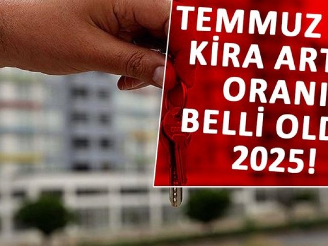 Temmuz 2025 Kira Artış Oranı Yüzde 43,23 Oldu