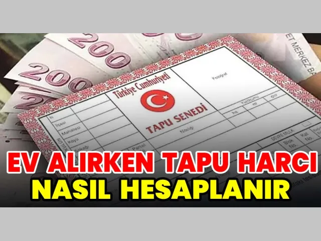 Tapu Harcı: Satın Alırken Ödediğiniz Asıl Bedel Ne?