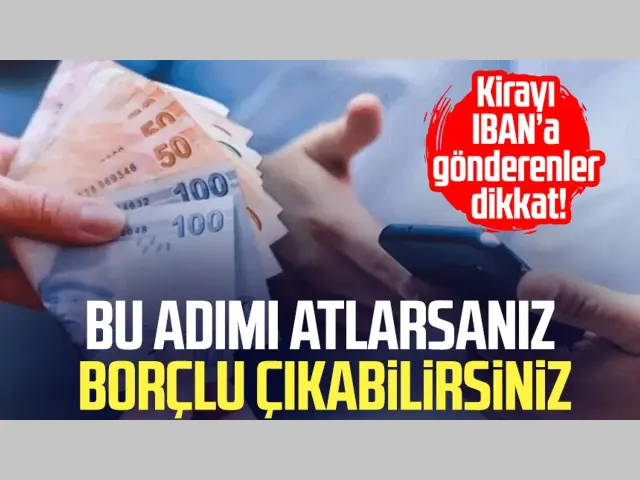Kira Ödemelerinde IBAN Kullanımı: Açıklama Kısmını Boş Bırakmayın, Hukuki Risk Almayın